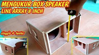 PENGUKURAN BOX SPEAKER LINE ARRAY 8 INCH