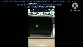 800 sqft commercial space for rent in Anchalummoodu Kollam Ph-62 35 370 382