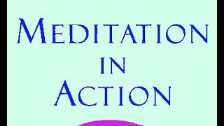 CHOGYAM TRUNGPA --- MEDITATION IN ACTION