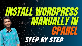 How to Install WordPress Manually in cPanel (2021) | Latest Method