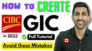 How to open CIBC GIC account | How to create CIBC GIC in 2024 | CIBC bank GIC procedure