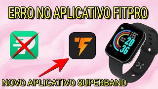 ERRO NO APP FITPRO DO SMARTWATCH D20 (COMO CONFIGURAR PELO APP SUPERBAND)