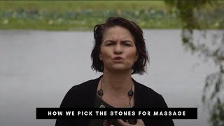 How we pick the Stones for Massage