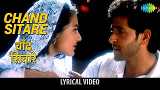 Chand Sitare with lyrics | Kumar Sanu Hit Songs | Kaho Na Pyar Hai | Hrithik Roshan/Amisha Patel