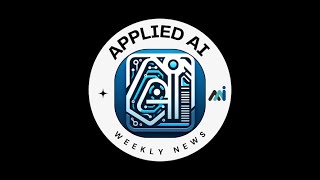 Applied AI Weekly // Issue 174