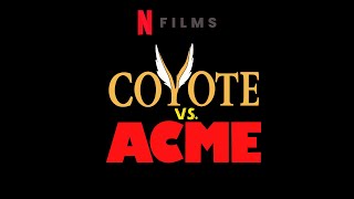 Coyote vs. Acme - First Look (2024)