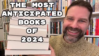 The Most Anticipated Books 2024