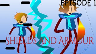 Episode 1 Shields and Armour help from @KKAnimatesYT