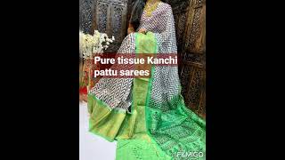 pure tissue Kanchi pattu sarees ## @ geethas trendy collections