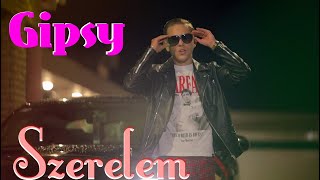 Bódi Csabi Jr - Gipsy Szerelem (Official Music Video)