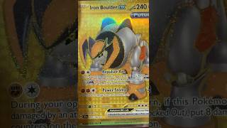 Pulling the Full Art Iron Boulder EX! #pokemon #ironboulder #pokemoncards #pokemoncardgame