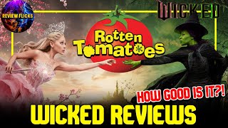 WICKED REVIEWS FINALLY DROP ONLINE | IS THIS MOVIE WORTH YOUR TIME & MONEY?!