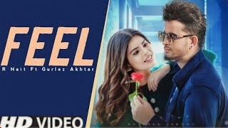 Feel R Nait (Official Song)Gurlez Akhtar New song,Latest Punjabi songs 2023 New Punjabi songs 2023