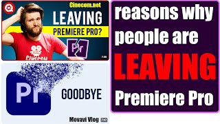 Why People Are Leaving Premiere Pro