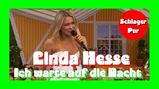 Linda Hesse - Ich warte auf die Nacht (Immer wieder sonntags 26.06.2022)