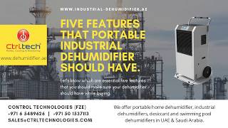 What are Five Features that portable Industrial dehumidifier should have animation