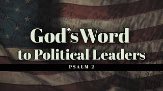 God's Word to Political Leaders