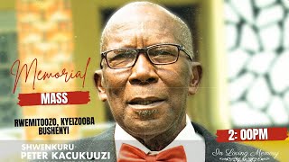 CELEBRATING THE LIFE OF MZEE PETER  KACUKUUZI - Eulogies