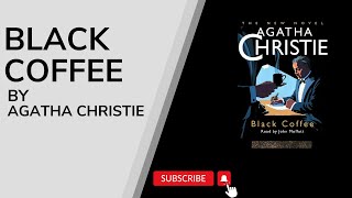 Black Coffee Mystery - Agatha Christie (Complete Free Audiobook)