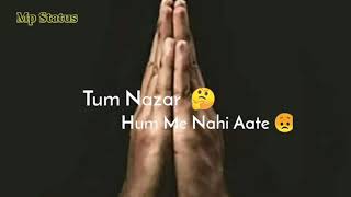 Ke tum Sabme zalkte ho new Whatsapp status Hindi Sayri