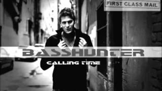 Basshunter - Calling Time