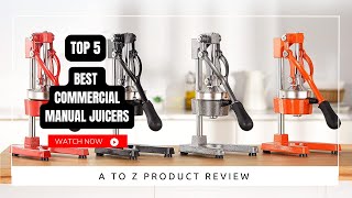 Best Commercial Manual Juicers On Amazon / Top 5 Product ( Reviewed & Tested )