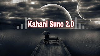 Kahani Suno 2.0 Song #sadsong #newringtone #kahanisuno2.0 #reels #treanding #trendingsong #instagram