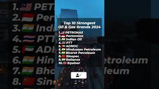 Top 10 Strongest Oil & Gas Brands 2024 #azerbaijan #peakhour  #togrulavshar #modern #oil #gas #top10