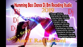 Humming Bass Dance 2019 Dj Bm Recoding Studio