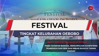 PKBM HARAPAN BANGSA, MENAMPILKAN SENI DAN KREASI BUDAYA DALAM AJANG FESTIVAL KELURAHAN OEBOBO