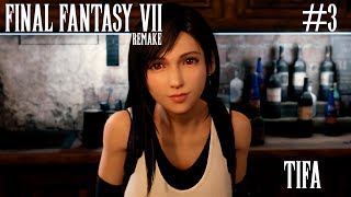 TIFA FIRST LOOK | Final Fantasy 7 Remake - Chapter 3 Part 1