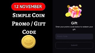 Simple Coin Promo Code 12 November |Simple Coin Gift Code 12 November | Simple Coin Promo Code Today