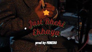 Just Bheki - EKHAYA (Prod. MINERO)  |  The Red Cable SE1 EP4