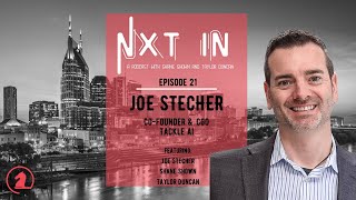 Chat with the Co-Founder of TackleAI, Joe Stecher - Nxt In Podcast (Ep 21)