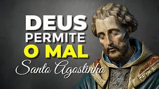 DEUS PERMITE O MAL?/ SANTO AGOSTINHO