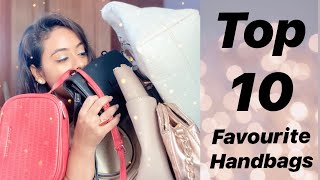 My Top 10 Most Favourite Handbags || Armani Exchange || MK || Guess || Steve Madden