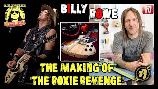 The Making of the 'Roxie Revenge' | Billy Rowe In The Trenches