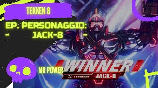 TEKKEN 8: la storia di JACK-8I!!! GAMEPLAY ITA [60FPS]