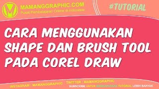 Cara Menggunakan Shape dan Brush Tool pada Corel Draw