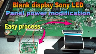 Blank display Sony LED TV | Panel power modification | 
DK ELECTRONICS