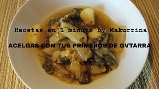 Acelgas con Tus Primeros de Gvtarra - Recetas en 1 minuto