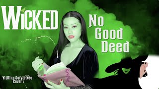 [WICKED] - No Good Deed | Cover