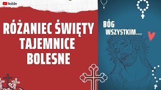 Różaniec Święty - Tajemnice Bolesne (Audio)