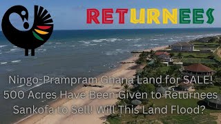 Ningo Prampram Ghana Land for SALE! 500 Acres Available | Is This Land Prone to Flooding