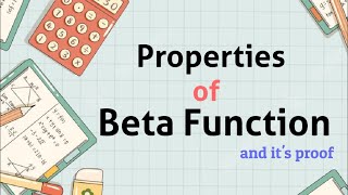 Properties of Beta Function & it's Proof I Engineering Mathematics I 1st Semester I BEU I ALL Branch