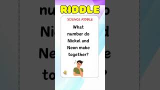 science riddle  #riddlezone #funnyriddleswithanswers