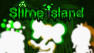 Slime island wave 2 (full song)