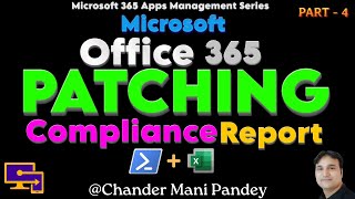 Microsoft Office 365 Patching Compliance Report | M365 Apps Update Compliance Report