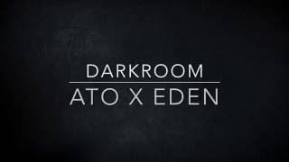 Darkroom-ATO (Prod. EDEN) *FIXED* (Lyrics)