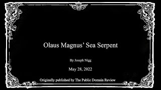 Olaus Magnus’ Sea Serpent